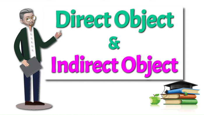 Túc từ gián tiếp (indirect object) và túc từ trực tiếp (direct object)