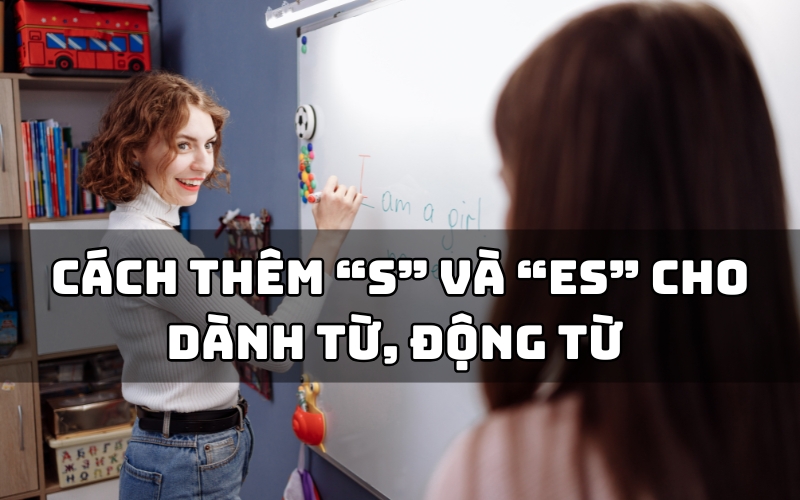 cách thêm s và es