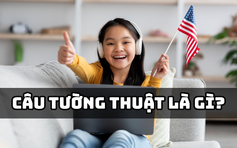 câu tường thuật