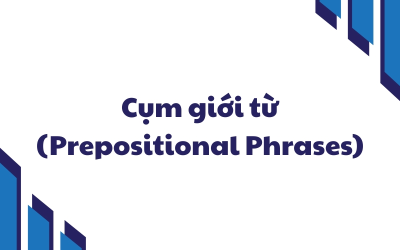 cụm giới từ