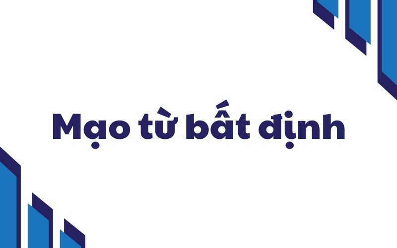 mạo từ bất định
