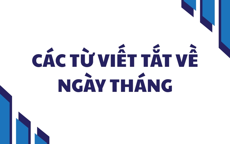 các từ viết tắt về ngày tháng