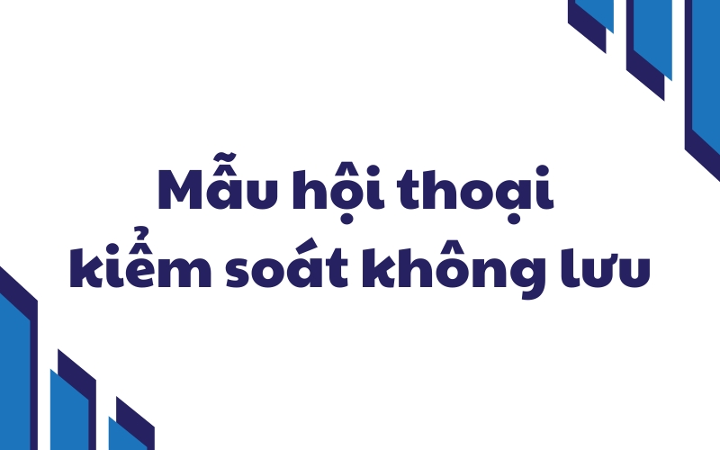 mẫu hội thoại kiểm soát không lưu