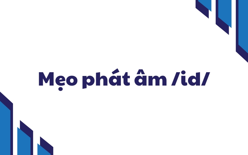 mẹo phát âm id