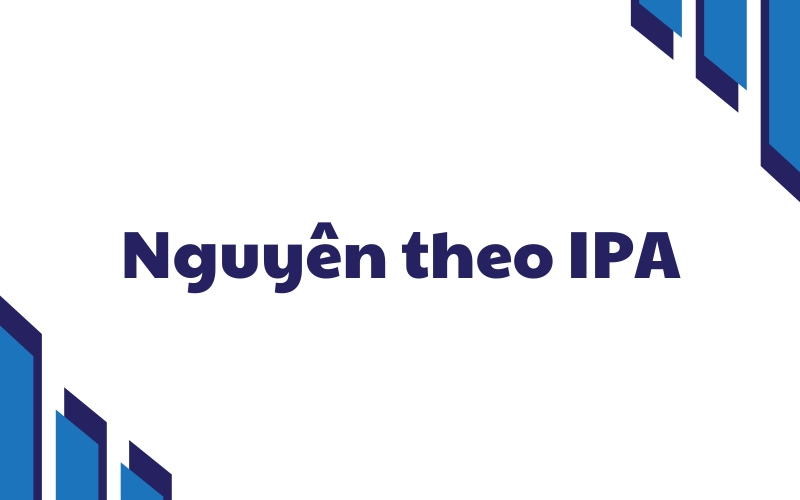 nguyên âm chuẩn IPA