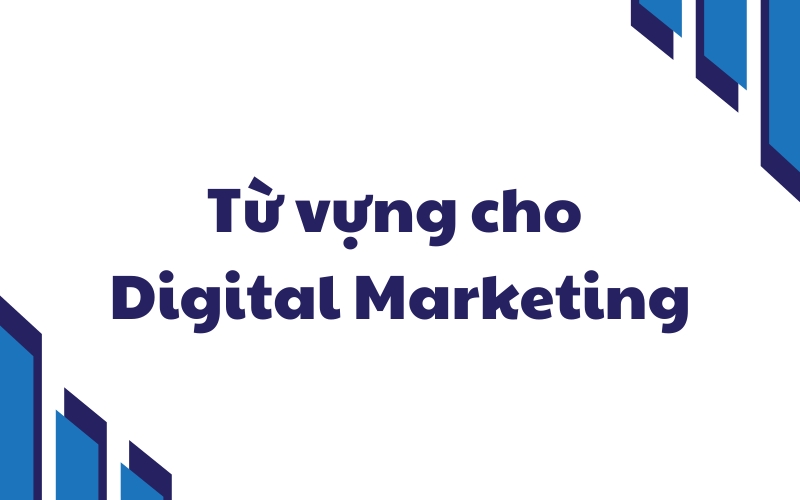 từ vựng digital marketing